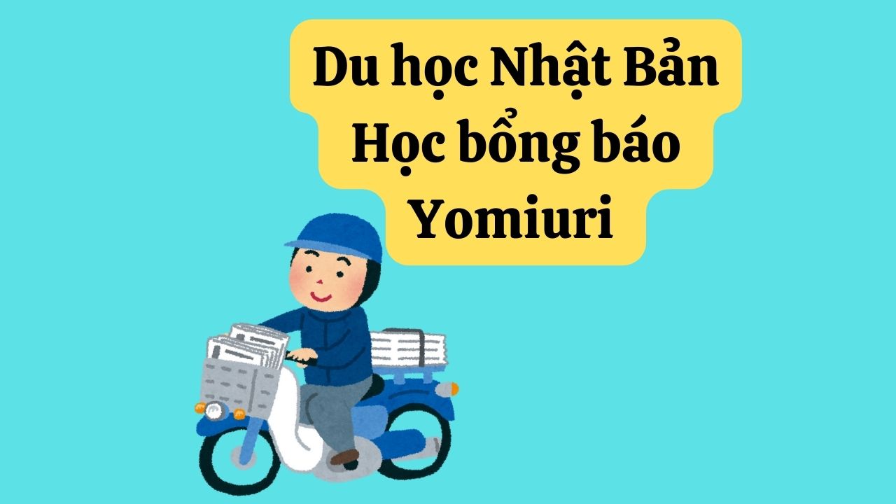 HỌC BỔNG BÁO YOMIURI- HỌC BỔNG TOÀN PHẦN 100%
